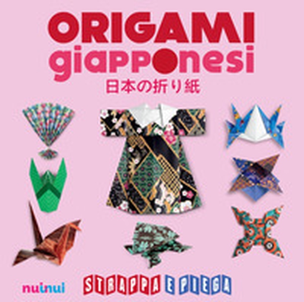 Origami giapponesi. Strappa e piega - Librerie.coop Origami giapponesi. Strappa e piega - Librerie.coop
