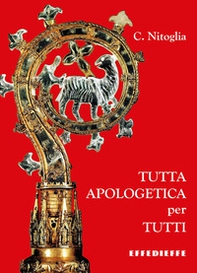 Tutta Apologetica per tutti - Librerie.coop