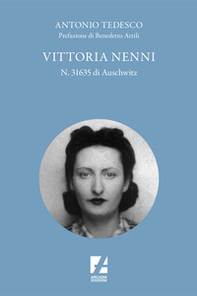 Vittoria Nenni, n. 31635 di Auschwitz - Librerie.coop
