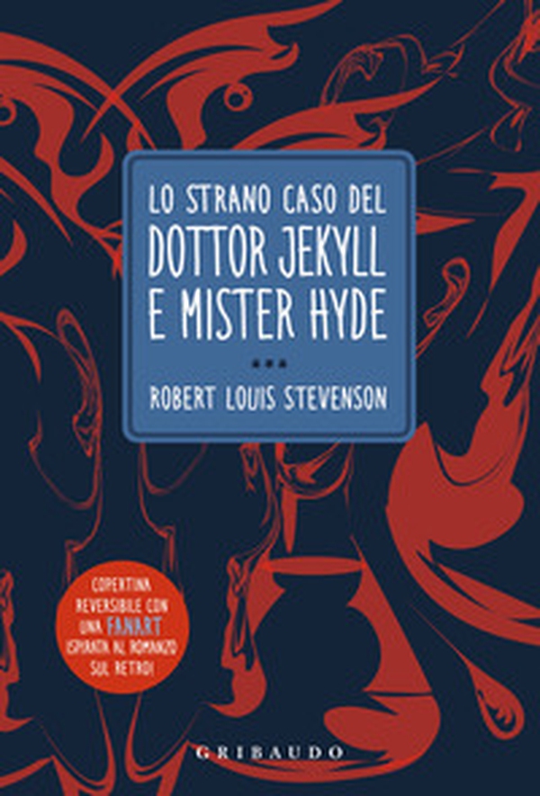 Lo strano caso del Dottor Jekyll e Mr. Hyde - Librerie.coop Lo strano caso del Dottor Jekyll e Mr. Hyde - Librerie.coop
