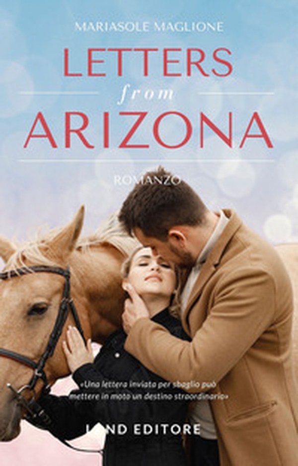 Letters from Arizona - Librerie.coop Letters from Arizona - Librerie.coop