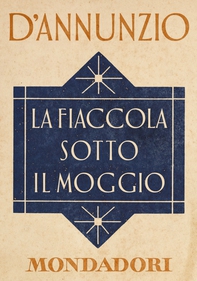 La fiaccola sotto il moggio (e-Meridiani Mondadori) - Librerie.coop