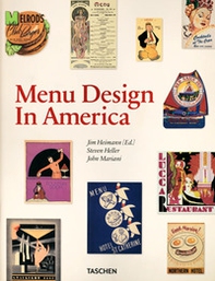 Menu design in America. Ediz. inglese, francese e tedesca - Librerie.coop Menu design in America. Ediz. inglese, francese e tedesca - Librerie.coop