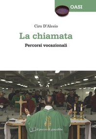 La chiamata. Percorsi vocazionali - Librerie.coop La chiamata. Percorsi vocazionali - Librerie.coop