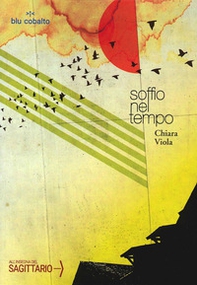 Soffio nel tempo - Librerie.coop Soffio nel tempo - Librerie.coop