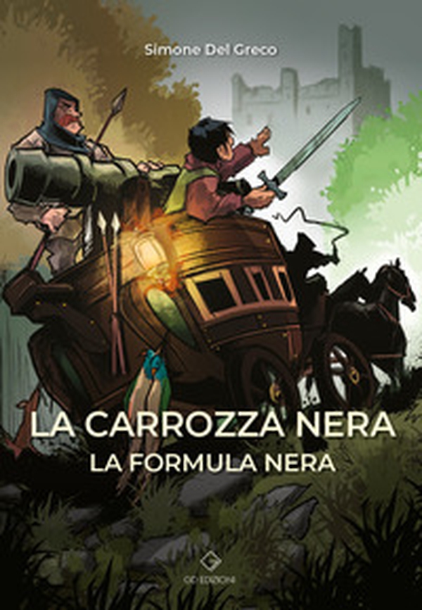 La carrozza nera. La formula nera - Librerie.coop La carrozza nera. La formula nera - Librerie.coop