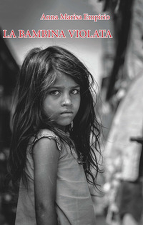 La bambina violata - Librerie.coop La bambina violata - Librerie.coop