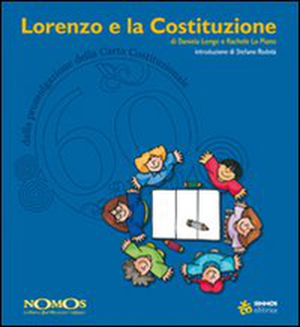 Lorenzo e la Costituzione - Librerie.coop Lorenzo e la Costituzione - Librerie.coop