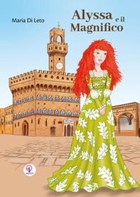 Alyssa e il Magnifico - Librerie.coop Alyssa e il Magnifico - Librerie.coop