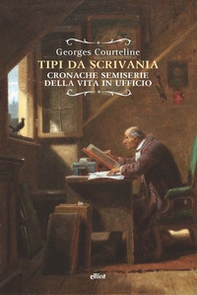 Tipi da scrivania. Cronache semiserie della vita in ufficio - Librerie.coop Tipi da scrivania. Cronache semiserie della vita in ufficio - Librerie.coop