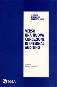 Verso una nuova concezione di internal auditing. Atti del Convegno (Milano 19 maggio 1998) - Librerie.coop