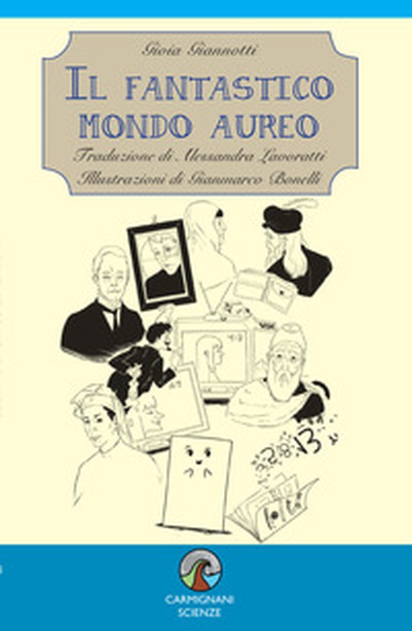 Il fantastico mondo aureo - Librerie.coop Il fantastico mondo aureo - Librerie.coop