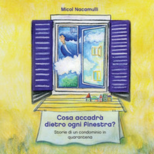 Cosa accadrà dietro ogni finestra? Storie di un condominio in quarantena - Librerie.coop Cosa accadrà dietro ogni finestra? Storie di un condominio in quarantena - Librerie.coop