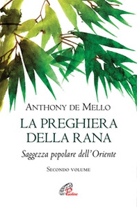 La preghiera della rana. Saggezza popolare dell'Oriente - Librerie.coop La preghiera della rana. Saggezza popolare dell'Oriente - Librerie.coop