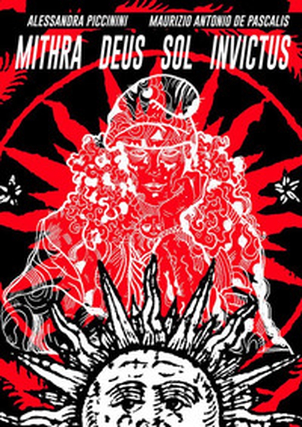 Mithra. Deus sol invictus - Librerie.coop Mithra. Deus sol invictus - Librerie.coop