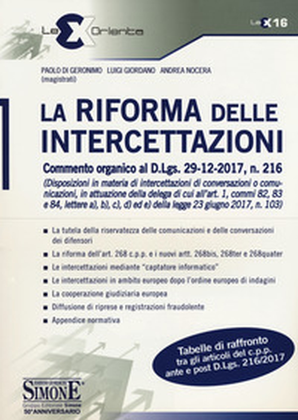 La riforma delle intercettazioni. Commento organico al D.Lgs. 29-12-2017, n. 216 - Librerie.coop La riforma delle intercettazioni. Commento organico al D.Lgs. 29-12-2017, n. 216 - Librerie.coop