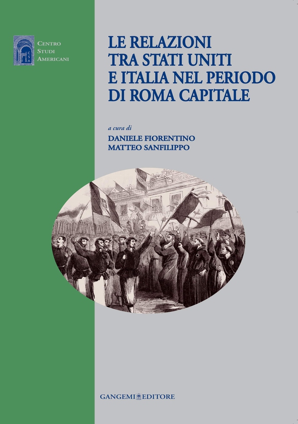 Le relazioni tra Stati Uniti e Italia nel periodo di Roma capitale - Librerie.coop Le relazioni tra Stati Uniti e Italia nel periodo di Roma capitale - Librerie.coop