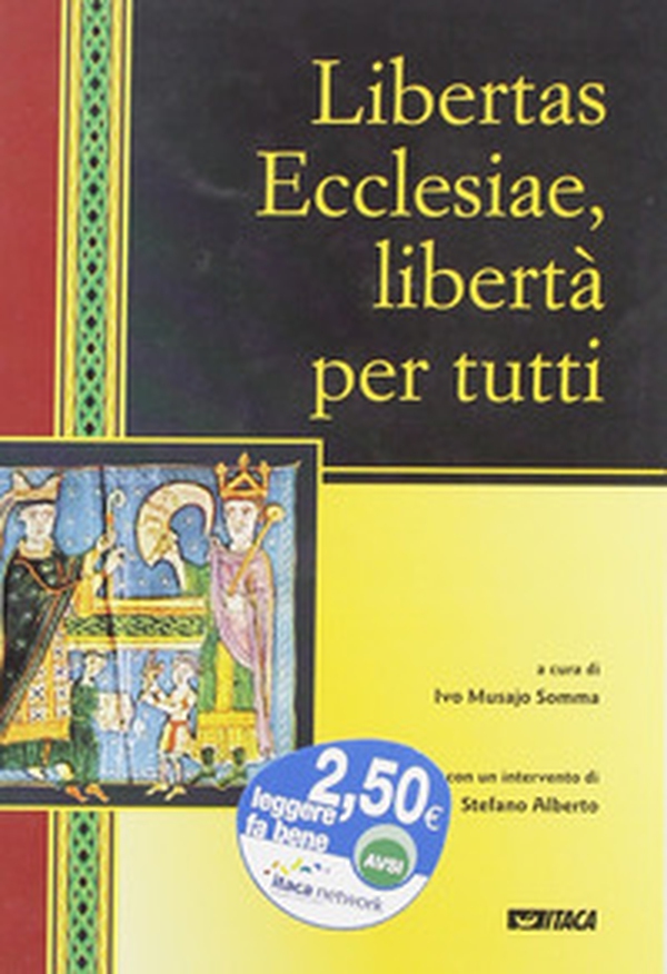 Libertas ecclesiae, libertà per tutti. Catalogo della mostra - Librerie.coop Libertas ecclesiae, libertà per tutti. Catalogo della mostra - Librerie.coop