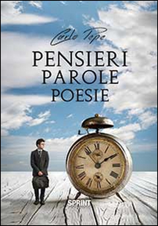 Pensieri parole poesie - Librerie.coop Pensieri parole poesie - Librerie.coop