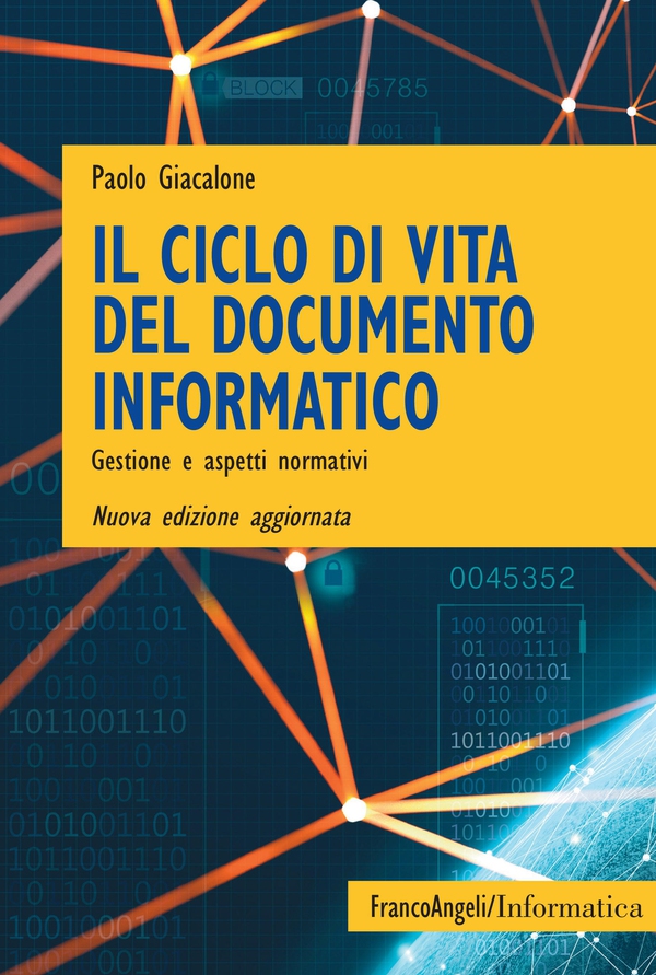 Il ciclo di vita del documento informatico - Librerie.coop Il ciclo di vita del documento informatico - Librerie.coop