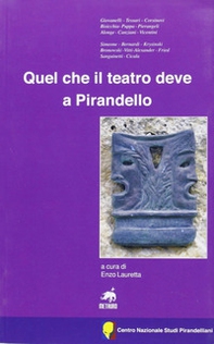 Quale che il teatro deve a Pirandello - Librerie.coop