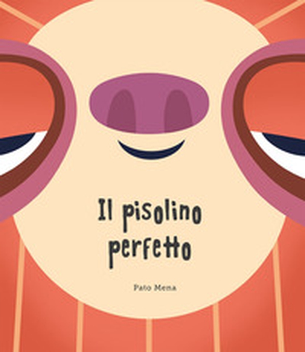 Il pisolino perfetto - Librerie.coop Il pisolino perfetto - Librerie.coop