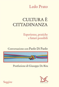 Cultura è cittadinanza. Esperienze, pratiche e futuri possibili - Librerie.coop