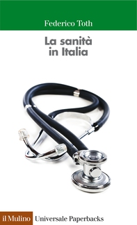 La sanità in Italia - Librerie.coop La sanità in Italia - Librerie.coop