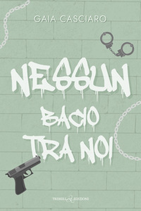 Nessun bacio tra noi - Librerie.coop Nessun bacio tra noi - Librerie.coop