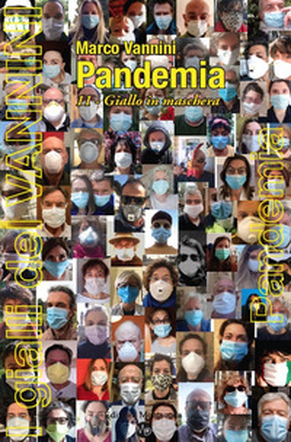 Pandemia. Giallo in maschera - Librerie.coop Pandemia. Giallo in maschera - Librerie.coop