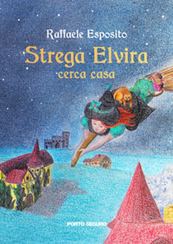 Strega Elvira cerca casa - Librerie.coop Strega Elvira cerca casa - Librerie.coop