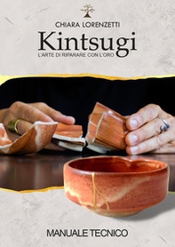 Kintsugi, l'arte di riparare con l'oro - Librerie.coop Kintsugi, l'arte di riparare con l'oro - Librerie.coop