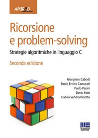 Ricorsione e problem-solving. Strategie algoritmiche in linguaggio C - Librerie.coop