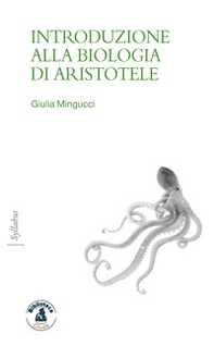 Introduzione alla biologia di Aristotele - Librerie.coop