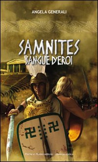 Samnites. Sangue d'eroi - Librerie.coop
