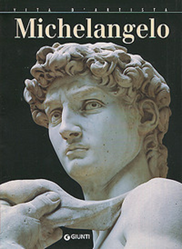 Michelangelo - Librerie.coop Michelangelo - Librerie.coop