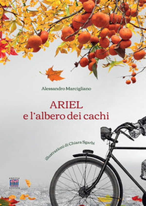 Ariel e l'albero dei cachi - Librerie.coop Ariel e l'albero dei cachi - Librerie.coop
