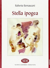 Stella ipogea - Librerie.coop Stella ipogea - Librerie.coop