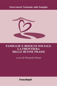 Famiglie e bisogni sociali: la frontiera delle buone prassi - Librerie.coop Famiglie e bisogni sociali: la frontiera delle buone prassi - Librerie.coop