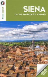Siena, la Val d'Orcia e il Chianti - Librerie.coop