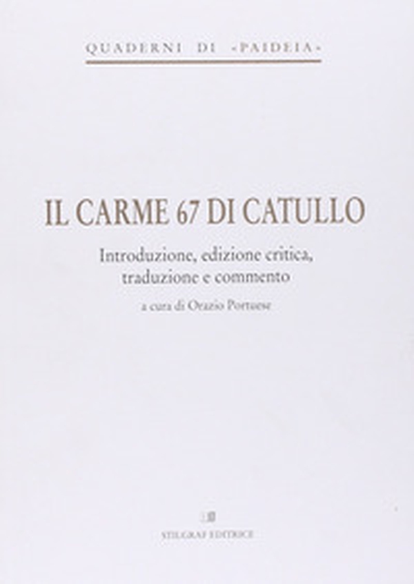 Il carme 67 di Catullo - Librerie.coop Il carme 67 di Catullo - Librerie.coop