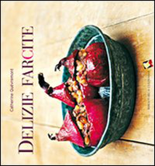 Delizie farcite - Librerie.coop Delizie farcite - Librerie.coop