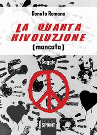 La quarta rivoluzione (mancata) - Librerie.coop