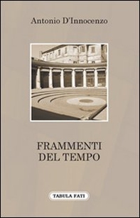 Frammenti del tempo - Librerie.coop Frammenti del tempo - Librerie.coop