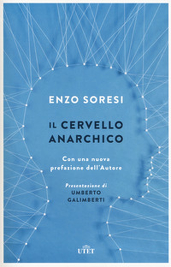 Il cervello anarchico - Librerie.coop Il cervello anarchico - Librerie.coop