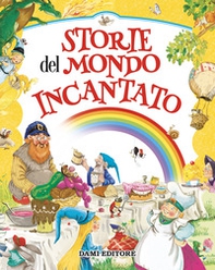 Storie del mondo incantato - Librerie.coop