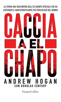 Caccia a El Chapo - Librerie.coop