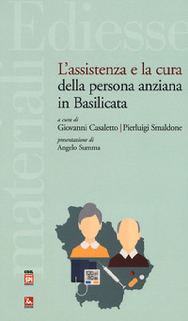 L'assistenza e la cura della persona anziana in Basilicata - Librerie.coop L'assistenza e la cura della persona anziana in Basilicata - Librerie.coop