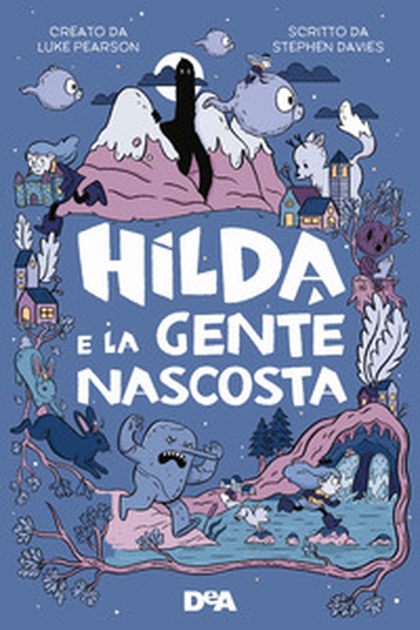 Hilda e la gente nascosta - Librerie.coop Hilda e la gente nascosta - Librerie.coop