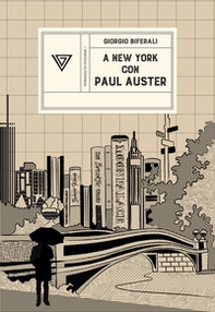 A New York con Paul Auster. Sentirsi al centro del mondo - Librerie.coop A New York con Paul Auster. Sentirsi al centro del mondo - Librerie.coop